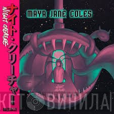 Maya Jane Coles - Night Creature
