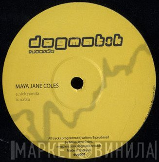 Maya Jane Coles - Sick Panda