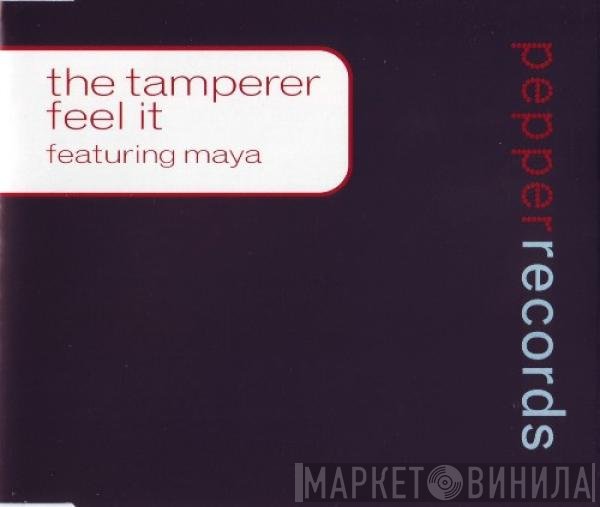 Maya, The Tamperer - Feel It