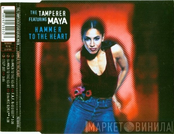 Maya, The Tamperer - Hammer To The Heart