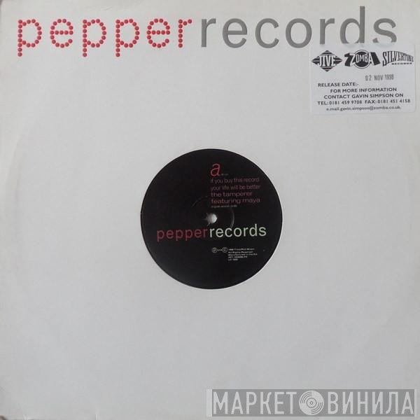 Maya, The Tamperer - If You Buy This Record Your Life Will Be Better