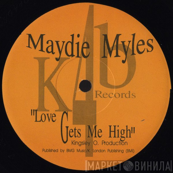 Maydie Myles - Love Gets Me High