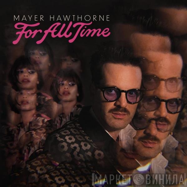 Mayer Hawthorne  - For All Time