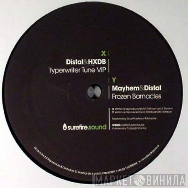 Mayhem , HxdB, Distal - Typewriter Tune VIP / Frozen Barnacles