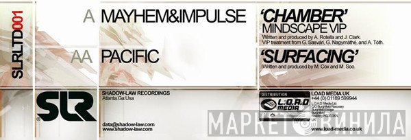 Mayhem  & Impulse  / Pacific   - Chamber (Mindscape VIP) / Surfacing