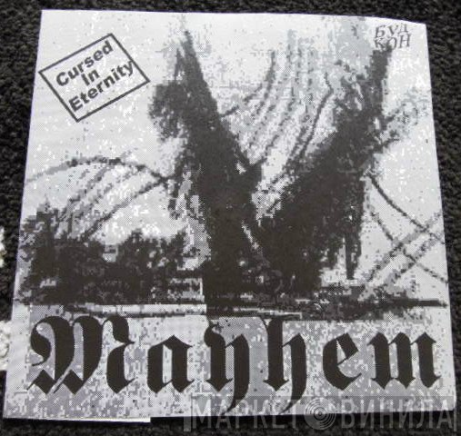 Mayhem  - Cursed In Eternity