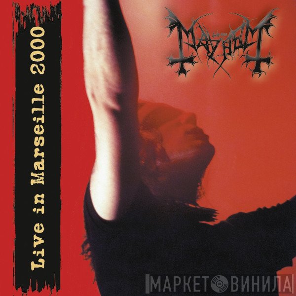 Mayhem  - Live In Marseille 2000