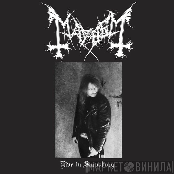 Mayhem - Live In Sarpsborg