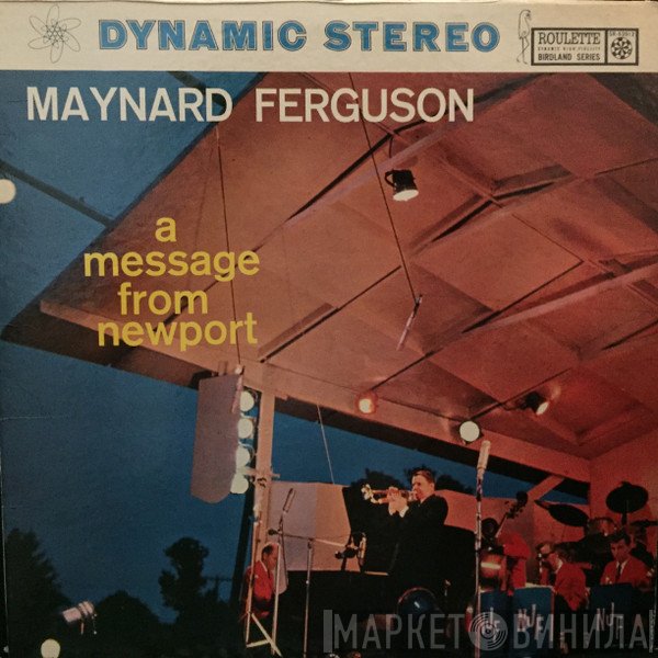 Maynard Ferguson  - A Message From Newport