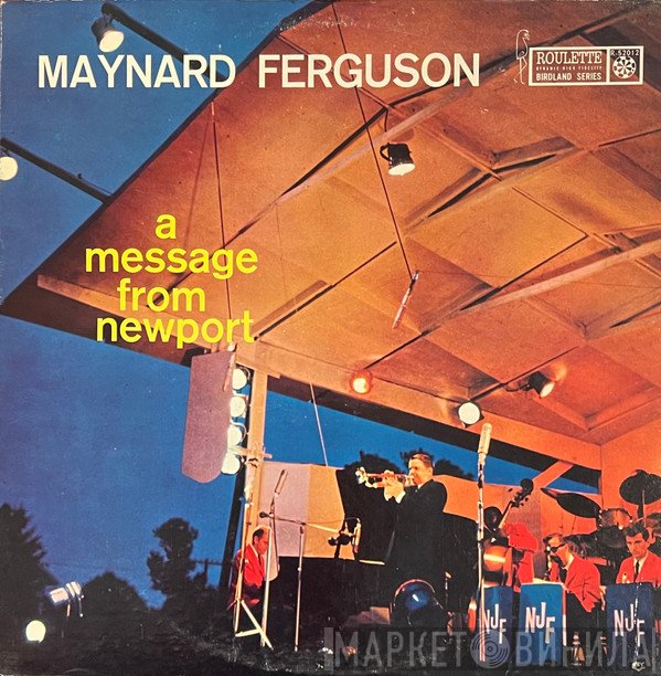 Maynard Ferguson  - A Message From Newport