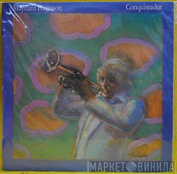 Maynard Ferguson  - Conquistador