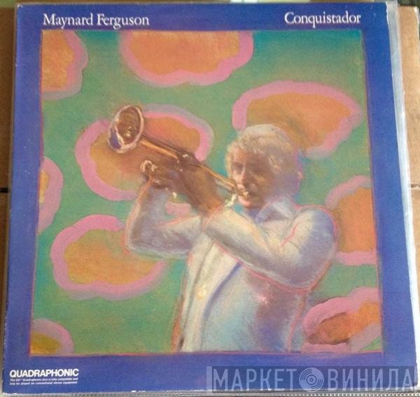 Maynard Ferguson  - Conquistador