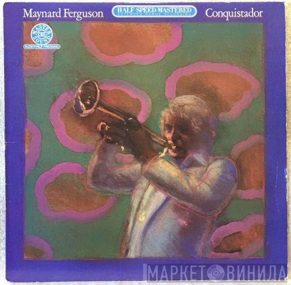 Maynard Ferguson  - Conquistador