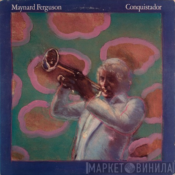 Maynard Ferguson  - Conquistador