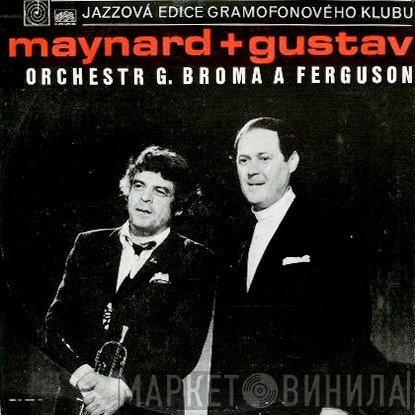 Maynard Ferguson, Gustav Brom Orchestra - Maynard + Gustav