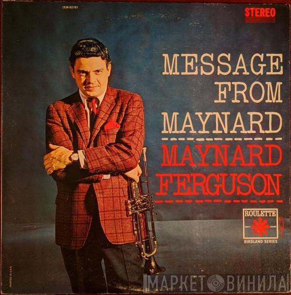 Maynard Ferguson  - Message From Maynard