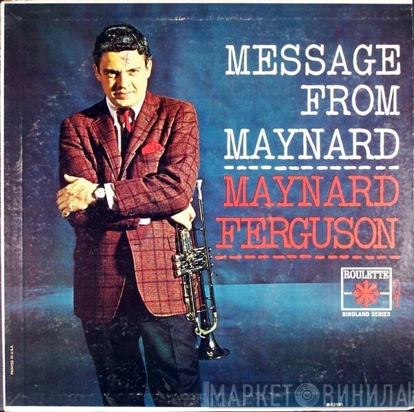 Maynard Ferguson  - Message From Maynard