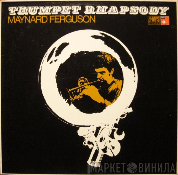 Maynard Ferguson, Orchester Rolf Hans Müller  - Trumpet Rhapsody