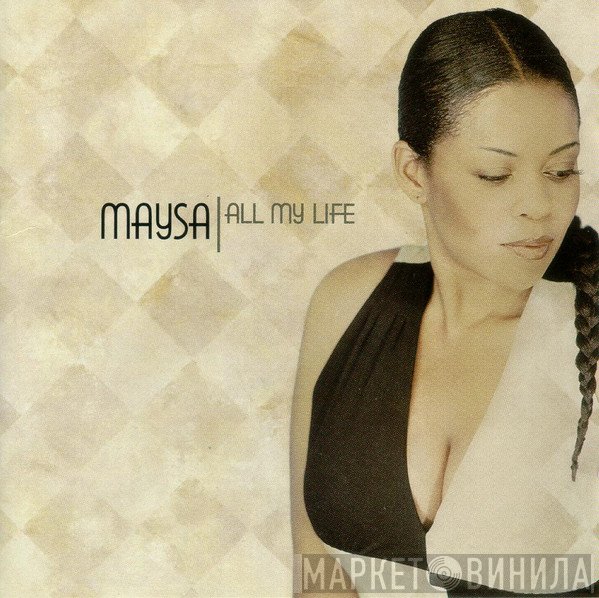 Maysa Leak - All My Life