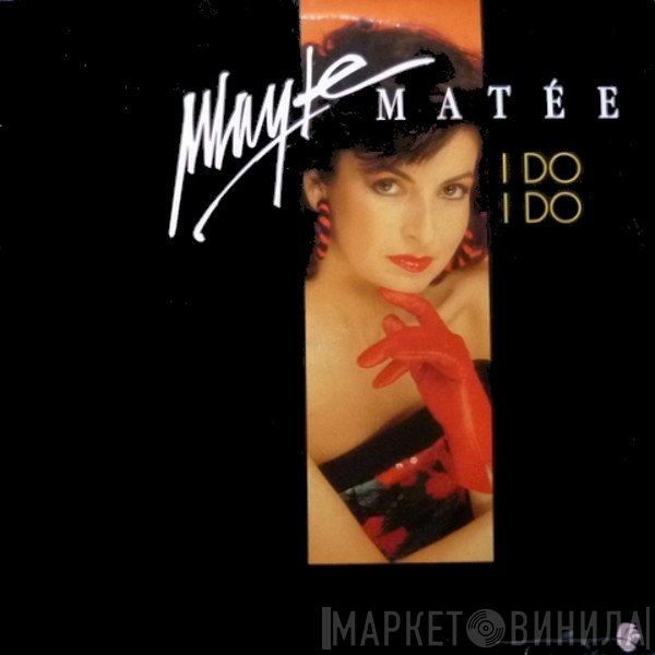 Mayte Matée  - I Do I Do
