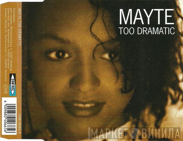 Mayte  - Too Dramatic