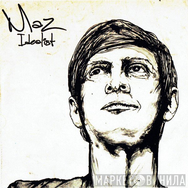 Maz  - Idealist