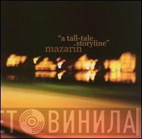 Mazarin - A Tall-Tale Storyline