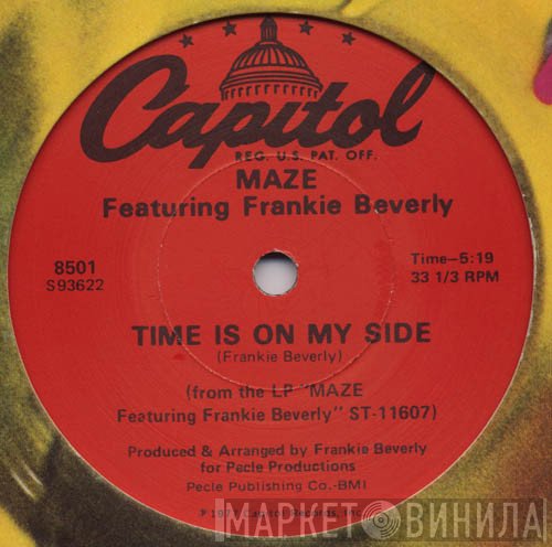 Maze Featuring Frankie Beverly, Raul De Souza - Time Is On My Side / Sweet Lucy