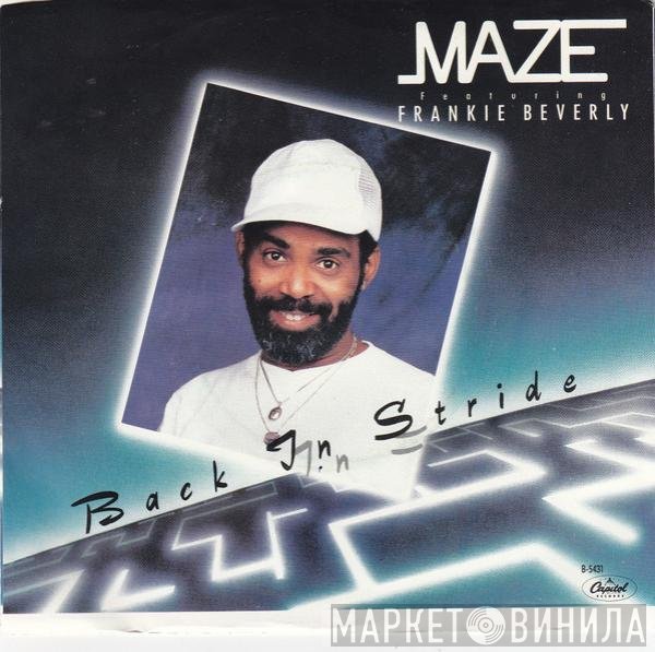 Maze Featuring Frankie Beverly  - Back In Stride