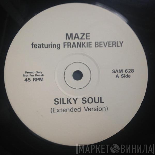 Maze Featuring Frankie Beverly - Silky Soul