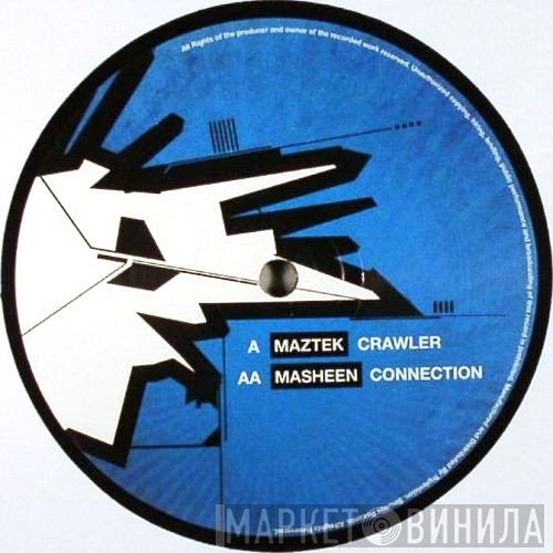 Maztek / Masheen  - Crawler / Connection