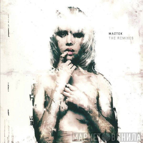 Maztek  - The Remixes