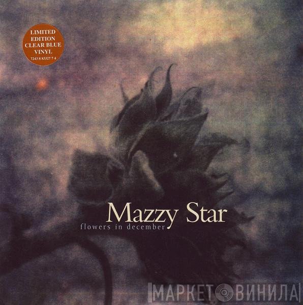 Mazzy Star  - Flowers In December