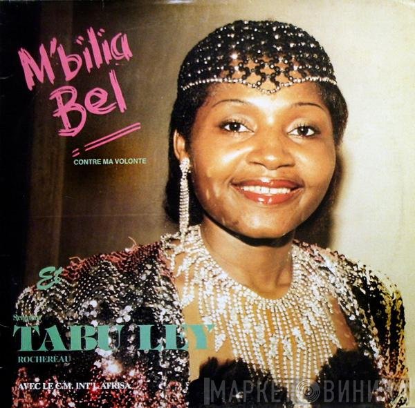 Mbilia Bel Et Tabu Ley Rochereau Avec Orchestre Afrisa L'International  - Contre Ma Volonté