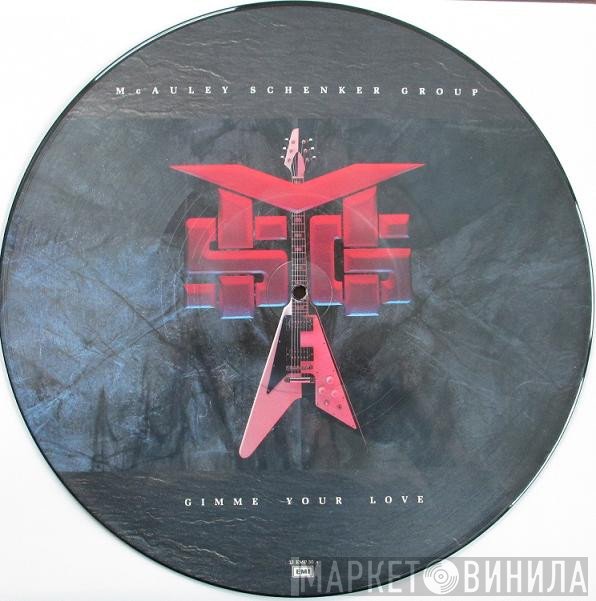 McAuley Schenker Group - Gimme Your Love