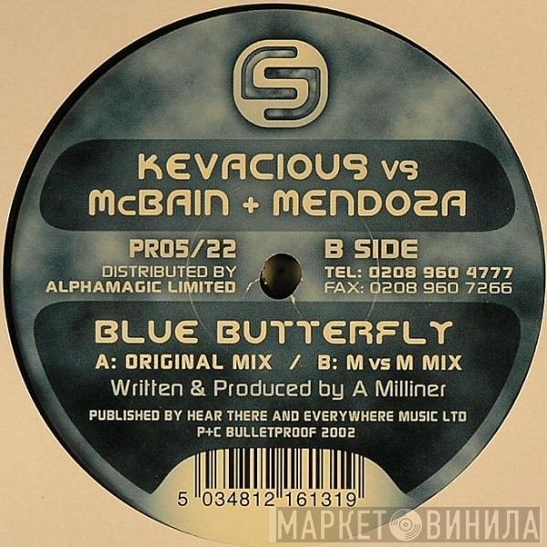 McBain & Mendoza, Kevacious - Blue Butterfly