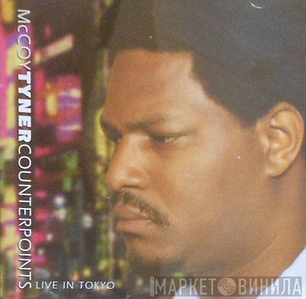 McCoy Tyner  - Counterpoints - Live In Tokyo