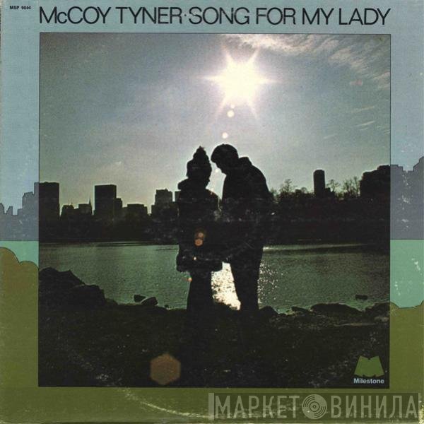 McCoy Tyner  - Song For My Lady