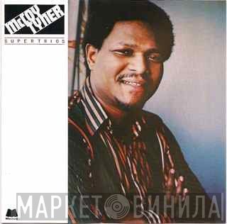 McCoy Tyner  - Supertrios
