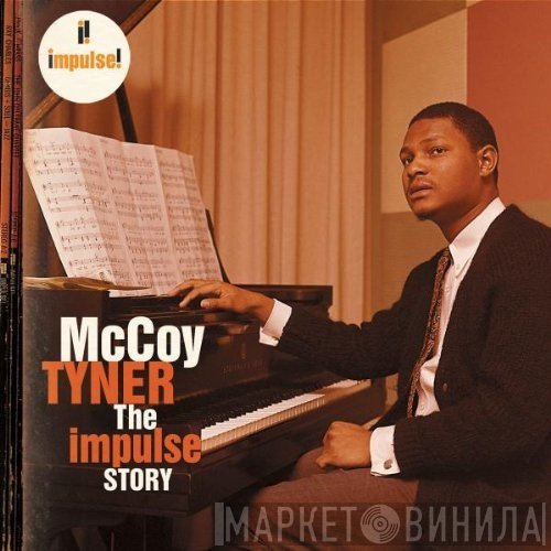 McCoy Tyner  - The Impulse Story