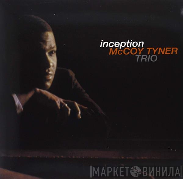 McCoy Tyner Trio  - Inception