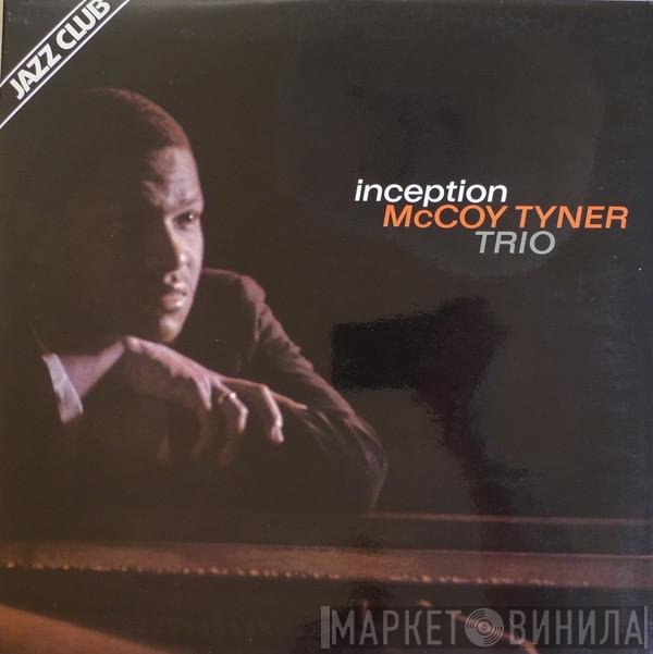McCoy Tyner Trio  - Inception