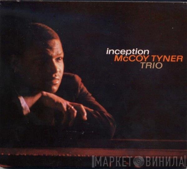 McCoy Tyner Trio  - Inception