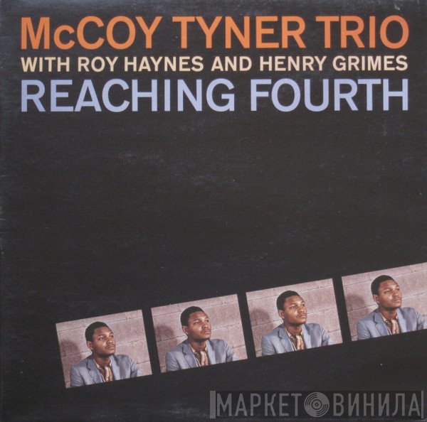 McCoy Tyner Trio With Roy Haynes And Henry Grimes  - Reaching Fourth