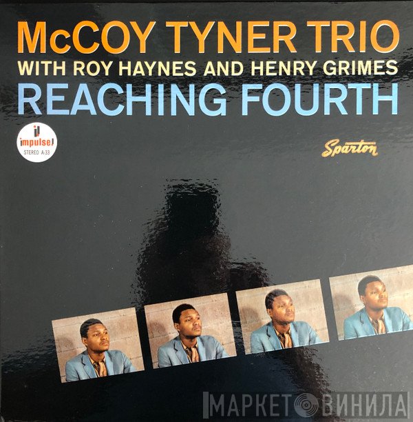 McCoy Tyner Trio With Roy Haynes And Henry Grimes  - Reaching Fourth