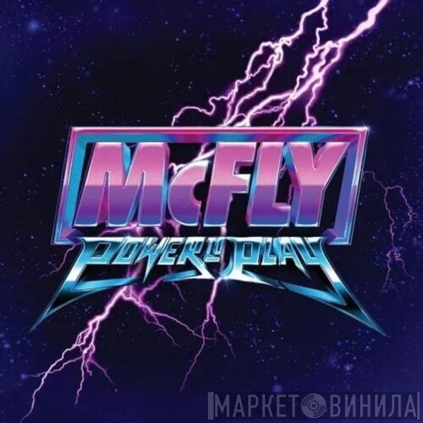 McFly  - Power To Play