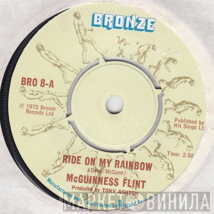 McGuinness Flint  - Ride On My Rainbow