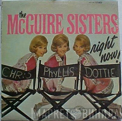 McGuire Sisters  - Right Now!