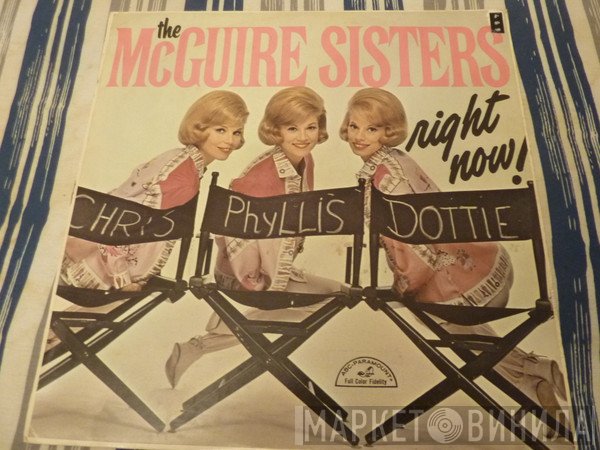 McGuire Sisters - Right Now!