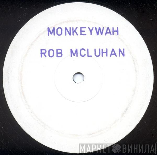 McLuhan - Monkeywah